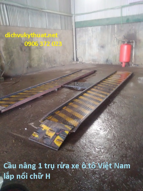 Cầu nâng 1 trụ rửa xe ô tô Việt Nam lắp nổi chữ H