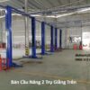 Bán Cầu Nâng 2 Trụ Giằng Trên